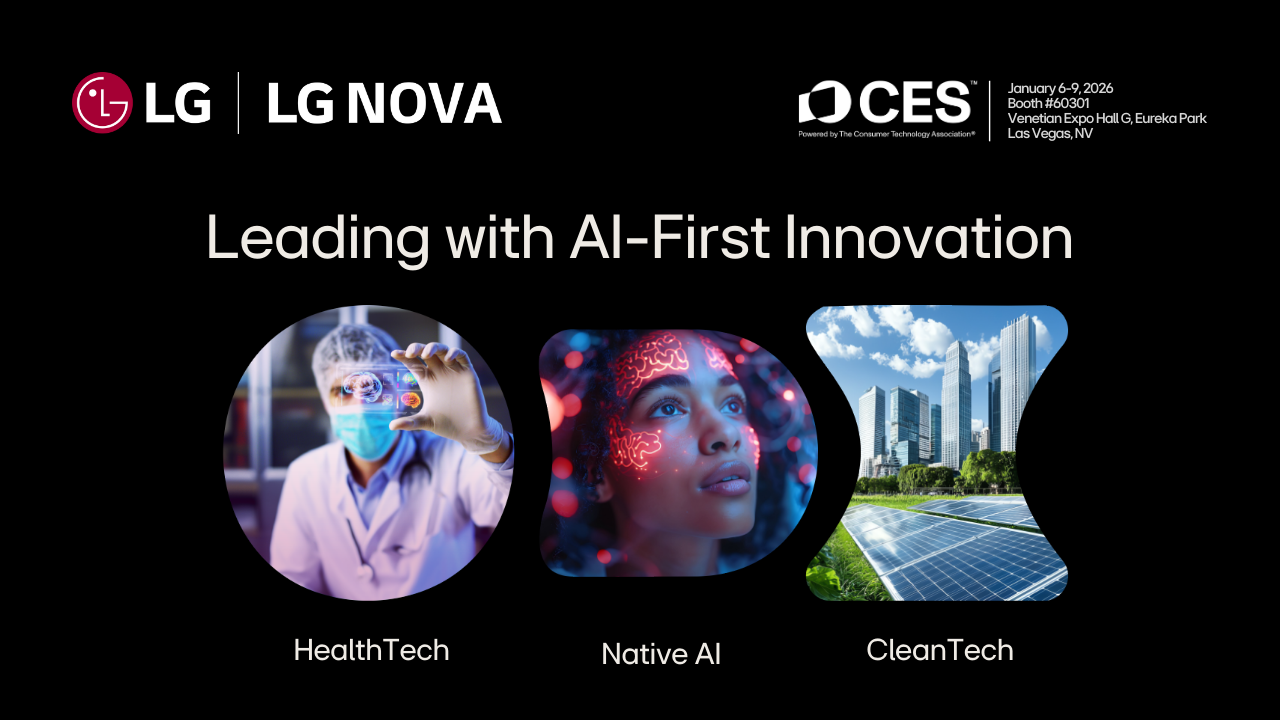 LG Nova Unveils AI-First Ventures Targeting Healthcare, Energy, and SMB Markets at CES 2026