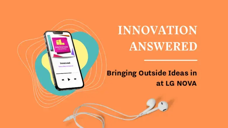 How LG Electronics Brings Outside Ideas In